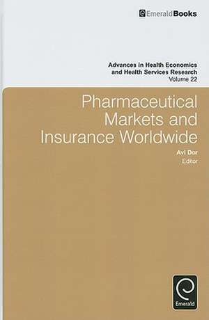 Pharmaceutical Markets and Insurance Worldwide de Michael Grossman