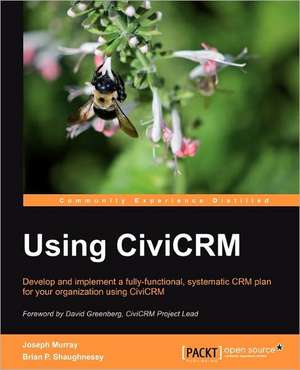 Using Civicrm de Brian Shaughnessy