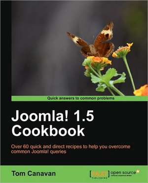 Joomla! 1.5 Cookbook de Tom Canavan