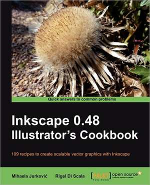 Inkscape 0.48 Illustrator's Cookbook de Mihaela Jurkovi