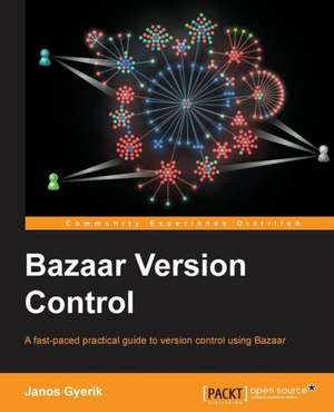 Bazaar Version Control de Janos Gyerik