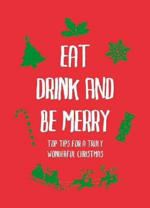 Eat, Drink and Be Merry