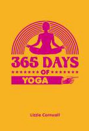 365 Days of Yoga de Lizzie Cornwall