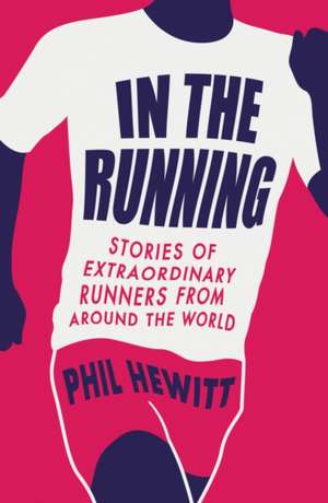 In the Running de Phil Hewitt