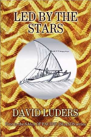 Led by the Stars de David Luders