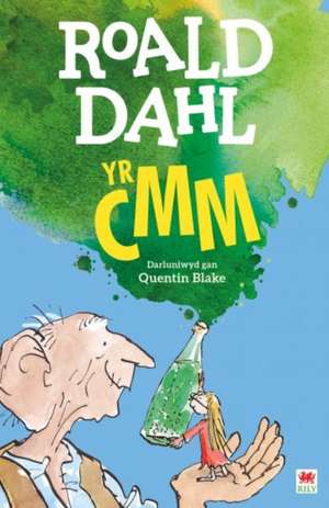 CMM, Yr de Roald Dahl