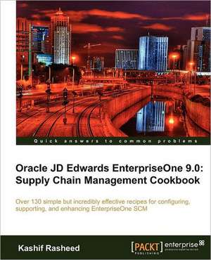 Oracle Jd Edwards Enterpriseone 9.0 de K. Rasheed