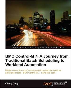 Bmc Control-M 7 de Qiang Ding