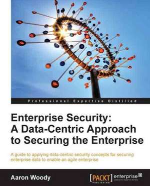 Enterprise Security de Aaron Woody