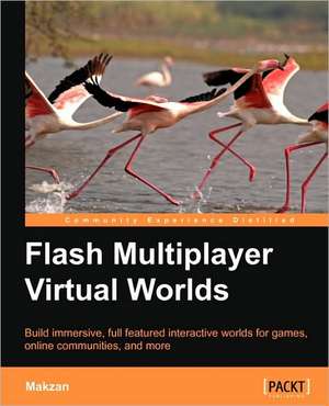 Flash Multiplayer Virtual Worlds de Makzan