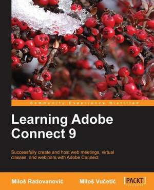 Learning Adobe Connect 9 de Milo Vu Eti