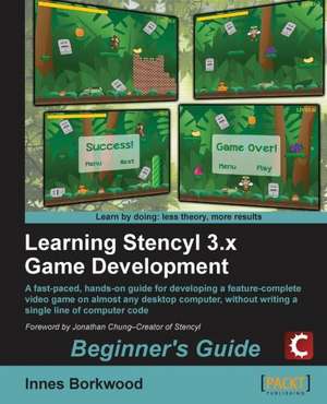 Learning Stencyl 3.X Game Development de Innes Borkwood