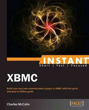 Instant XBMC de Charles Mccolm