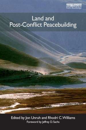 Land and Post-Conflict Peacebuilding de Jon Unruh