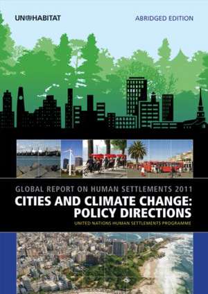 Cities and Climate Change: Global Report on Human Settlements 2011 de Un-Habitat