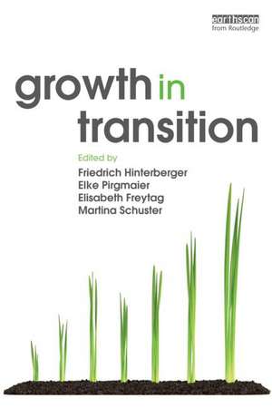 Growth in Transition de Friedrich Hinterberger