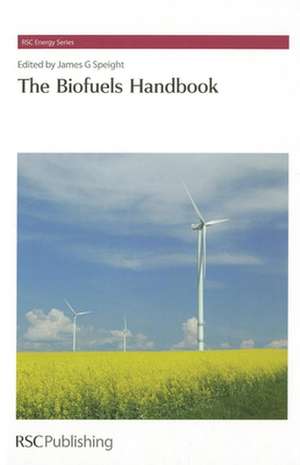 Biofuels Handbook de James G Speight