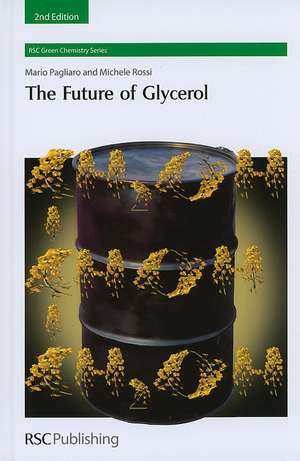 The Future of Glycerol de Mario Pagliaro