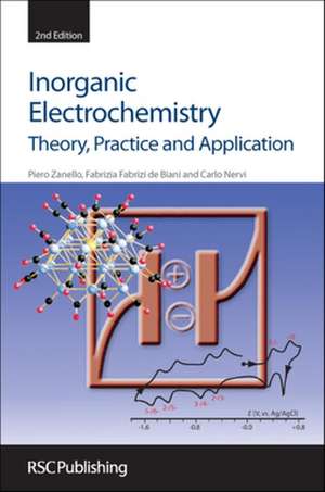 Inorganic Electrochemistry: Theory, Practice and Application de Piero Zanello