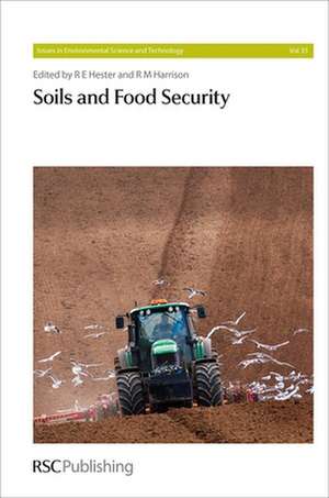 Soils and Food Security: Rsc de Luca Montanarella