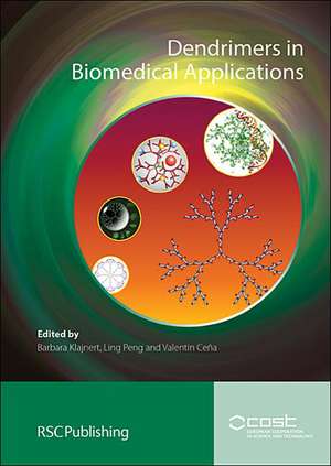 Dendrimers in Biomedical Applications de Barbara Klajnert