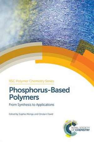 Phosphorus-Based Polymers de Ben Zhong Tang