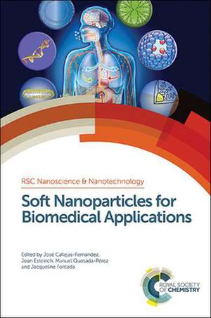 Soft Nanoparticles for Biomedical Applications de Ralph Nuzzo