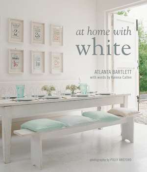 At Home with White de Atlanta Bartlett