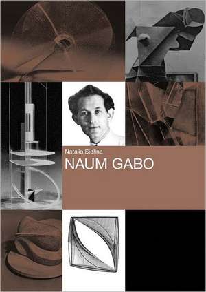 Naum Gabo de Natalia Sidlina