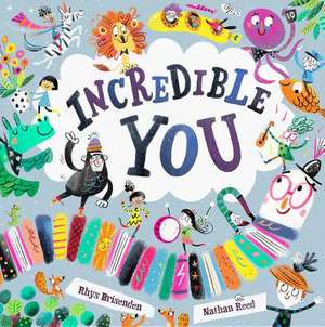 Incredible You de Rhys Brisenden