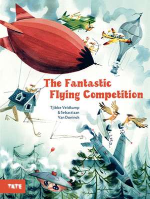 The Fantastic Flying Competition de Tjibbe Veldkamp