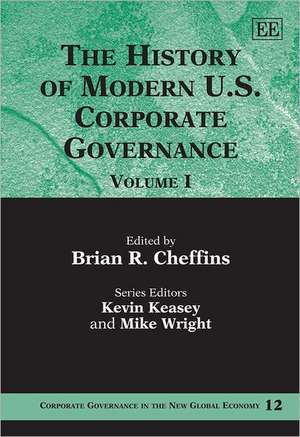 The History of Modern US Corporate Governance de Brian R. Cheffins