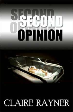 Second Opinion de Claire Rayner