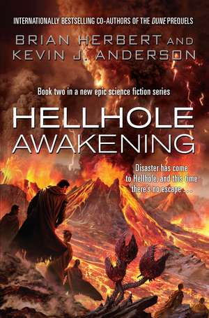 Hellhole Awakening de Kevin J. Anderson