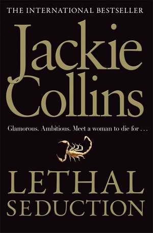 Lethal Seduction de Jackie Collins