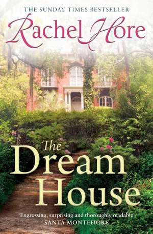 The Dream House de Rachel Hore