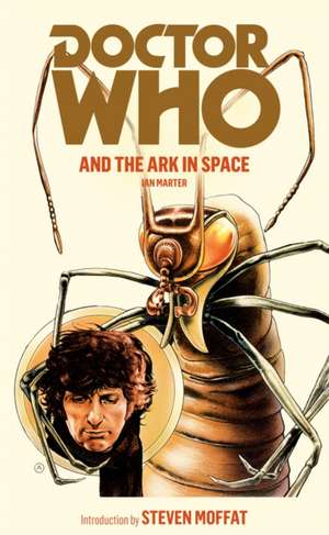 Doctor Who and the Ark in Space de Ian Marter