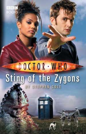 Cole, S: Doctor Who: Sting of the Zygons de Stephen Cole