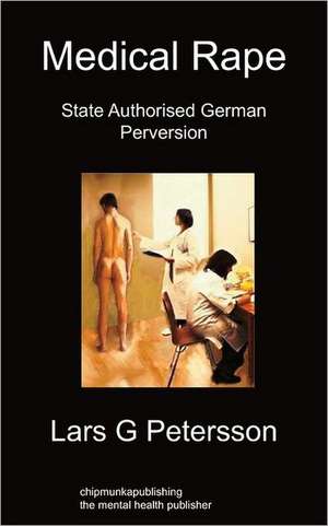 Medical Rape de Lars G Petersson