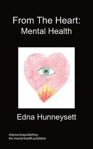 From the Heart de Edna Hunneysett