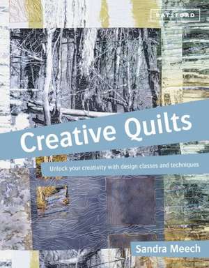 Creative Quilts de Sandra Meech