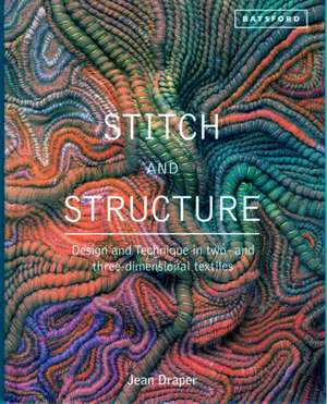 Stitch and Structure de Jean Draper