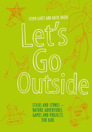 Let's Go Outside de Steph Scott