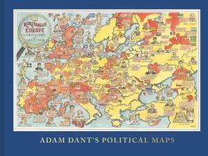 Adam Dant's Political Maps de Adam Dant