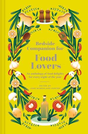 Bedside Companion for Food Lovers de Jane McMorland Hunter