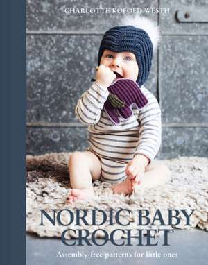 Nordic Baby Crochet de Charlotte Kofoed Westh