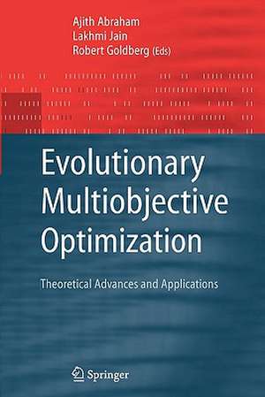 Evolutionary Multiobjective Optimization: Theoretical Advances and Applications de Ajith Abraham