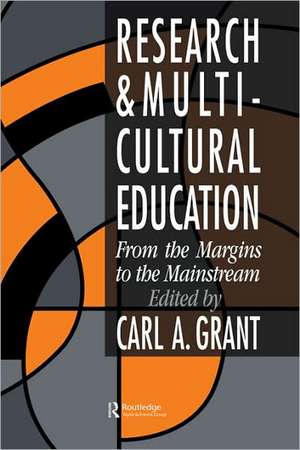 Research In Multicultural Education: From The Margins To The Mainstream de Carl A. Grant