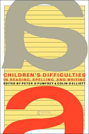 Children's Difficulties In Reading, Spelling and Writing: Challenges And Responses de Peter Pumfrey