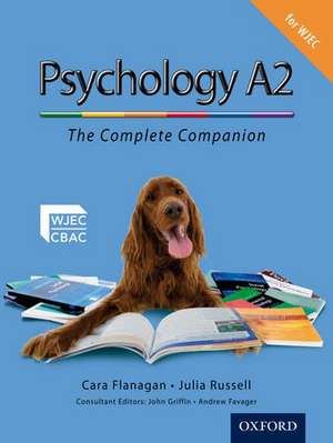 The Complete Companions: A2 Student Book for WJEC Psychology de Cara Flanagan